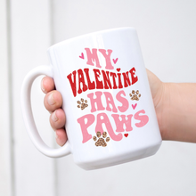  My Valentine Has Paws Mug