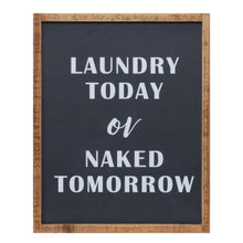  Laundry Today Sign